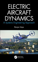 Electric aircraft dynamics : a systems engineering approach /