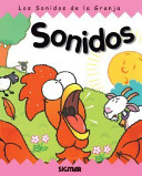 Sonidos : los sonidos de la granja /