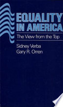 Equality in America : the view from the top /