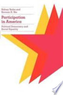Participation in America : political democracy and social equality /