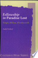 Fellowship in Paradise lost : Vergil, Milton, Wordsworth /