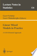 Linear Mixed Models in Practice : a SAS-Oriented Approach /