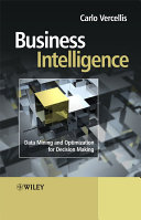 Business intelligence : data mining and optimization for decision making /
