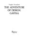 The adventure of design : Gavina /