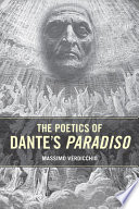 The poetics of Dante's Paradiso /