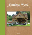 Timeless wood : outdoor living with style /