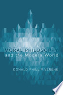 Moral philosophy and the modern world /