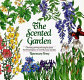 The scented garden /