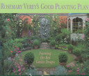 Rosemary Verey's good planting plans /