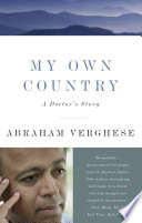 My own country : a doctor's story  /