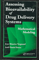 Assessing bioavailability of drug delivery systems : mathematical modeling /