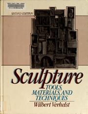 Sculpture : tools, materials, and techniques /