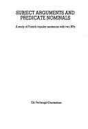 Subject arguments and predicate nominals : a study of French copular sentences with two NPs /