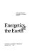 Energetics of the Earth /