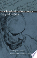 One hundred and one poems by Paul Verlaine : a bilingual edition /