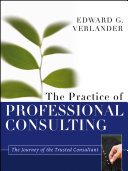 The practice of professional consulting /