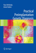 Practical preimplantation genetic diagnosis /