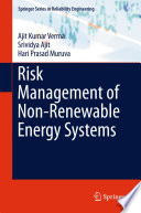 Risk management of non-renewable energy systems /