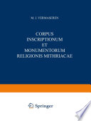Corpus Inscriptionum et Monumentorum Religionis Mithriacae /