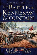 The Battle of Kennesaw Mountain /