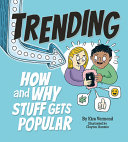 Trending : how and why stuff gets popular /
