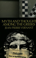 Myth and thought among the Greeks /