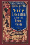 Vice, redemption and the distant colony : stories /