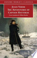 The extraordinary journeys : the adventures of Captain Hatteras /