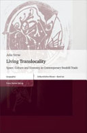 Living Translocality : Space, Culture and Economy in Contemporary Swahili Trade /