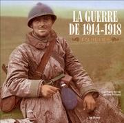 L'album de la grande guerre, 1914-1918 /