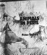 Animals in peril : man's war against wildlife /