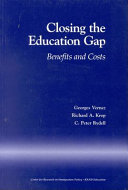 Closing the education gap : benefits and costs /