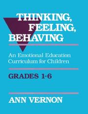 Thinking, feeling, behaving : an emotional education curriculum for children, grades 1-6 /