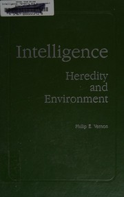 Intelligence, heredity and environment /