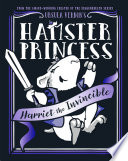 Harriet the invincible /