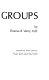 Inside groups ; a practical guide to encounter groups and group therapy /