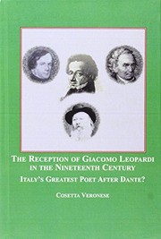 The reception of Giacomo Leopardi in the nineteenth century : Italy's greatest poet after Dante? /