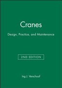 Cranes : design, practice, and maintenance /