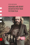 Humour and irony in Dutch post-war fiction film /
