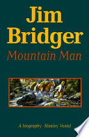 Jim Bridger, mountain man : a biography /