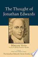 The thought of Jonathan Edwards /