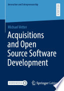 Acquisitions and Open Source Software Development /