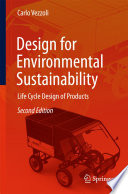 Design for environmental sustainability : life cycle design of products /