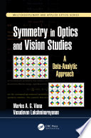 Symmetry Studies in Optics and Vision Science : A Data-Analytic Approach.