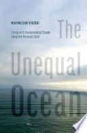 The unequal ocean : living with environmental change along the Peruvian coast /