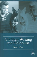 Children writing the Holocaust /