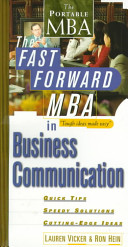 The fast forward MBA in business communication /