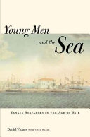 Young men and the sea : Yankee seafarers in the age of sail /