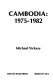 Cambodia, 1975-1982 /