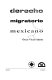 Derecho migratorio mexicano /